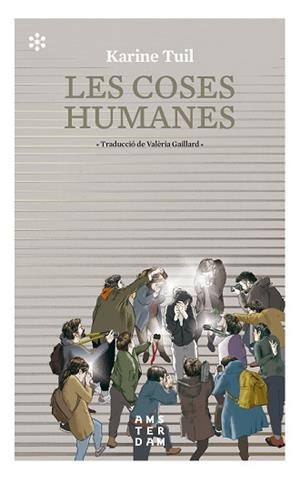 COSES HUMANES, LES | 9788417918415 | TUIL, KARINE | Llibreria Drac - Llibreria d'Olot | Comprar llibres en català i castellà online