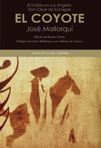 DIABLO EN LOS ANGELES. DON CESAR DE ECHAGUE, EL (EL COYOTE) | 9788437631783 | MALLORQUI, JOSE | Llibreria Drac - Librería de Olot | Comprar libros en catalán y castellano online