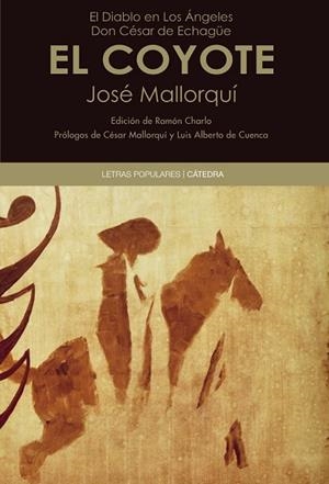 DIABLO EN LOS ANGELES. DON CESAR DE ECHAGUE, EL (EL COYOTE) | 9788437631783 | MALLORQUI, JOSE | Llibreria Drac - Librería de Olot | Comprar libros en catalán y castellano online