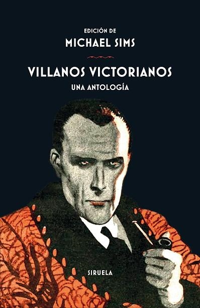 VILLANOS VICTORIANOS. UNA ANTOLOGÍA  | 9788418245503 | SIMS, MICHAEL | Llibreria Drac - Librería de Olot | Comprar libros en catalán y castellano online