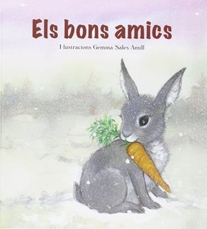 BONS AMICS, ELS | 9788412201468 | SALES AMILL, GEMMA; SALES, GEMMA | Llibreria Drac - Llibreria d'Olot | Comprar llibres en català i castellà online