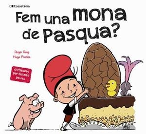 FEM UNA MONA DE PASQUA? | 9788413560366 | ROIG, ROGER | Llibreria Drac - Librería de Olot | Comprar libros en catalán y castellano online