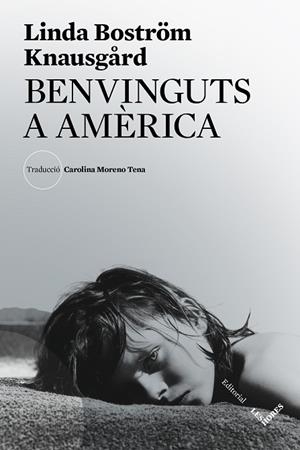 BENVINGUTS A AMÈRICA | 9788412168693 | BOSTRÖM, LINDA | Llibreria Drac - Librería de Olot | Comprar libros en catalán y castellano online
