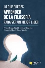LO QUE PUEDES APRENDER DE LA FILOSOFIA PARA SER UN MEJOR LIDER | 9788417942960 | REYNOLDS, ALISON | Llibreria Drac - Librería de Olot | Comprar libros en catalán y castellano online