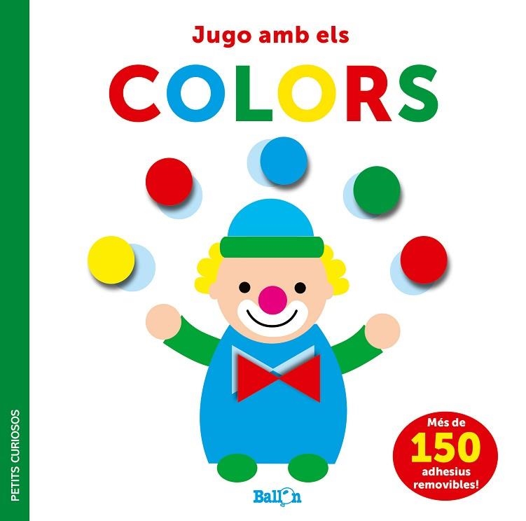 JUGO AMB ELS COLORS - PETITS CURIOSOS | 9789403225067 | BALLON | Llibreria Drac - Librería de Olot | Comprar libros en catalán y castellano online