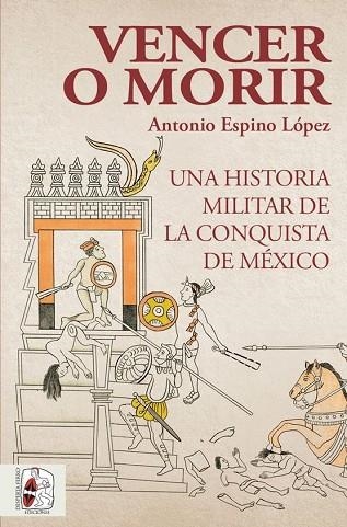 VENCER O MORIR | 9788412221237 | ESPINO, ANTONIO | Llibreria Drac - Librería de Olot | Comprar libros en catalán y castellano online