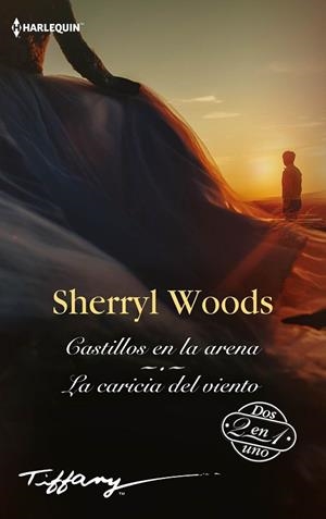 CASTILLOS EN LA ARENA; LA CARICIA DEL VIENTO | 9788413752266 | WOODS, SHERRYL | Llibreria Drac - Librería de Olot | Comprar libros en catalán y castellano online