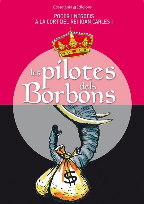 PILOTES DELS BORBONS, LES | 9788490341742 | VVAA | Llibreria Drac - Librería de Olot | Comprar libros en catalán y castellano online