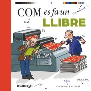 COM ES FA UN LLIBRE | 9788424649456 | SANS, CRISTINA | Llibreria Drac - Librería de Olot | Comprar libros en catalán y castellano online