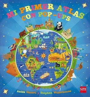 MI PRIMER ATLAS CON POP-UPS | 9788467556551 | GANERI, ANITA | Llibreria Drac - Librería de Olot | Comprar libros en catalán y castellano online