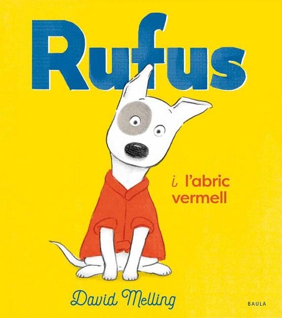 RUFUS I L'ABRIC VERMELL | 9788447942763 | MELLING, DAVID | Llibreria Drac - Librería de Olot | Comprar libros en catalán y castellano online