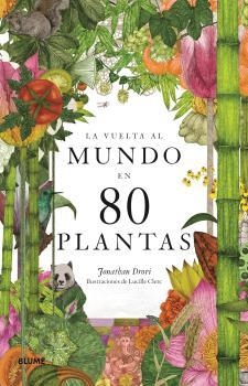 VUELTA AL MUNDO EN 80 PLANTAS, LA | 9788418459382 | AA.DD. | Llibreria Drac - Librería de Olot | Comprar libros en catalán y castellano online