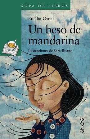 UN BESO DE MANDARINA | 9788469808726 | CANAL, EULÀLIA | Llibreria Drac - Librería de Olot | Comprar libros en catalán y castellano online