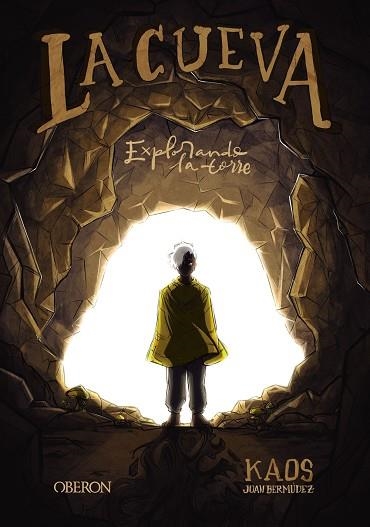 CUEVA, LA | 9788441543621 | BERMÚDEZ, JUAN | Llibreria Drac - Librería de Olot | Comprar libros en catalán y castellano online