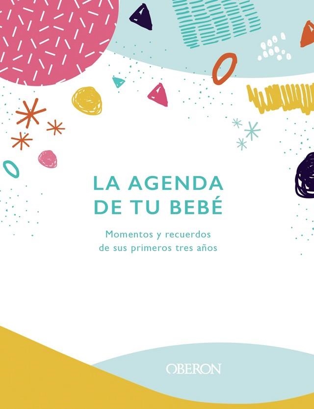 AGENDA DE TU BEBÉ, LA | 9788441543218 | LINCOLN, FRANCES | Llibreria Drac - Librería de Olot | Comprar libros en catalán y castellano online