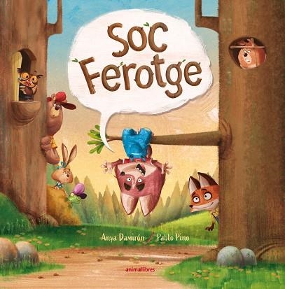 SOC FEROTGE | 9788417599843 | DAMIRON, ANYA | Llibreria Drac - Librería de Olot | Comprar libros en catalán y castellano online