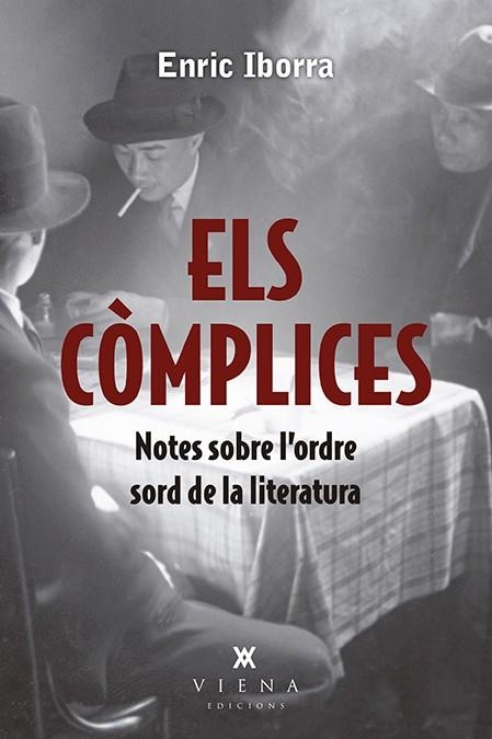 CÒMPLICES, ELS | 9788417998813 | IBORRA, ENRIC | Llibreria Drac - Librería de Olot | Comprar libros en catalán y castellano online