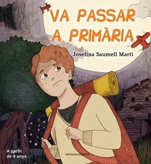 VA PASSAR A PRIMÀRIA | 9788418323331 | SAUMELLÍ, JOSEFINA | Llibreria Drac - Llibreria d'Olot | Comprar llibres en català i castellà online