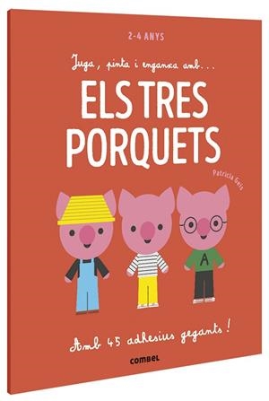 JUGA, PINTA I ENGANXA AMB... ELS TRES PORQUETS | 9788491016939 | GEIS, PATRICIA | Llibreria Drac - Librería de Olot | Comprar libros en catalán y castellano online