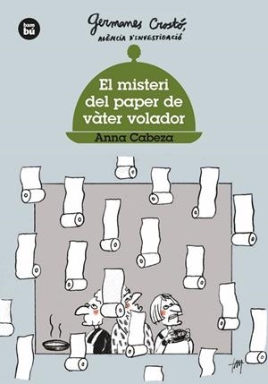 MISTERI DEL PAPER DE VÀTER VOLADOR, EL (GERMANES CROSTÓ AGENCIA D'INVESTIGACIO) | 9788483437568 | CABEZA, ANNA | Llibreria Drac - Llibreria d'Olot | Comprar llibres en català i castellà online