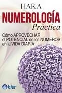 NUMEROLOGÍA PRÁCTICA | 9788417581930 | HARA | Llibreria Drac - Llibreria d'Olot | Comprar llibres en català i castellà online