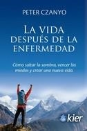 VIDA DESPUÉS DE LA ENFERMEDAD, LA | 9788417581947 | CZANYO, PETER | Llibreria Drac - Llibreria d'Olot | Comprar llibres en català i castellà online