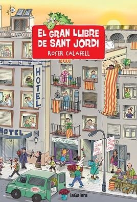 GRAN LLIBRE DE SANT JORDI, EL | 9788424669829 | CALAFELL, ROSER | Llibreria Drac - Librería de Olot | Comprar libros en catalán y castellano online