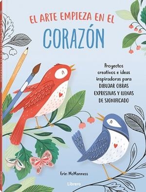 ARTE EMPIEZA EN EL CORAZON, EL | 9789463594738 | MCMANNESS, ERIC | Llibreria Drac - Librería de Olot | Comprar libros en catalán y castellano online