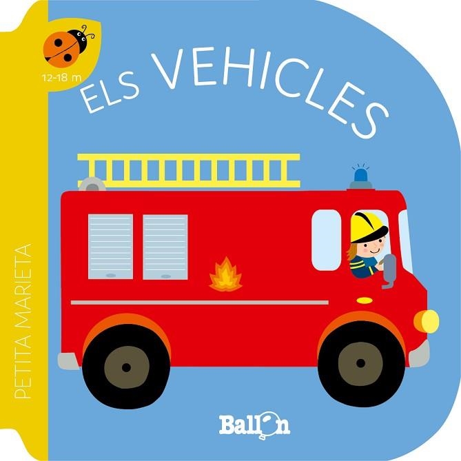 PETITA MARIETA - ELS VEHICLES | 9789403221540 | BALLON | Llibreria Drac - Llibreria d'Olot | Comprar llibres en català i castellà online
