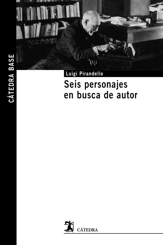 SEIS PERSONAJES EN BUSCA DE AUTOR | 9788437642376 | PIRANDELLO, LUIGI | Llibreria Drac - Librería de Olot | Comprar libros en catalán y castellano online