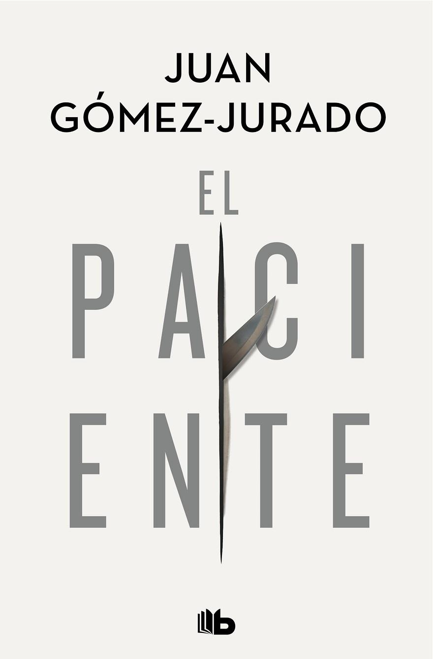 PACIENTE, EL | 9788413142715 | GÓMEZ-JURADO, JUAN | Llibreria Drac - Librería de Olot | Comprar libros en catalán y castellano online