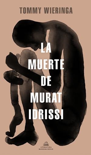 MUERTE DE MURAT IDRISSI, LA | 9788439737407 | WIERINGA, TOMMY | Llibreria Drac - Librería de Olot | Comprar libros en catalán y castellano online