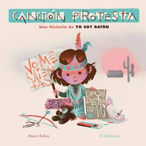 CANCIÓN PROTESTA. UNA HISTORIA DE YO SOY RATÓN | 9788448857455 | RUBIO, MANU (EL RUBENCIO) | Llibreria Drac - Llibreria d'Olot | Comprar llibres en català i castellà online