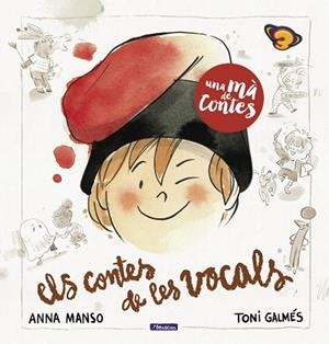 UNA MÀ DE CONTES. ELS CONTES DE LES VOCALS | 9788448857837 | AA.DD. | Llibreria Drac - Llibreria d'Olot | Comprar llibres en català i castellà online