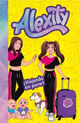 ¡VIAJANDO SIN PARAR! (ALEXITY 3) | 9788418054259 | ALEXITY | Llibreria Drac - Librería de Olot | Comprar libros en catalán y castellano online