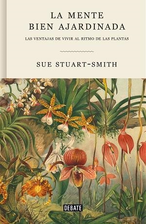 MENTE BIEN AJARDINADA, LA | 9788418056376 | STUART-SMITH, SUE | Llibreria Drac - Llibreria d'Olot | Comprar llibres en català i castellà online