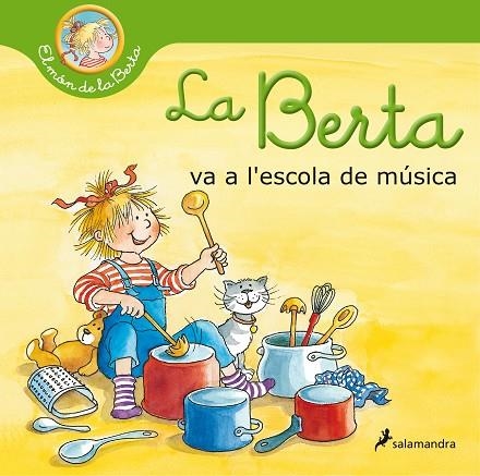 BERTA VA A L'ESCOLA DE MÚSICA, LA (EL MÓN DE LA BERTA) | 9788418174810 | SCHNEIDER, LIANE | Llibreria Drac - Librería de Olot | Comprar libros en catalán y castellano online