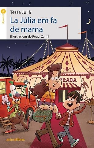 JÚLIA EM FA DE MAMA, LA | 9788418592058 | JULIÀ, TESSA | Llibreria Drac - Librería de Olot | Comprar libros en catalán y castellano online
