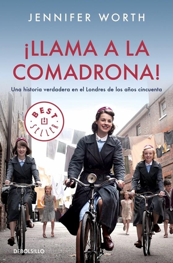 LLAMA A LA COMADRONA | 9788490324844 | WORTH, JENNIFER | Llibreria Drac - Librería de Olot | Comprar libros en catalán y castellano online