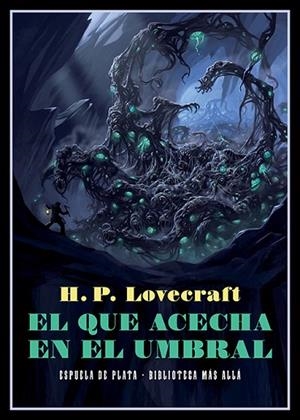 EL QUE ACECHA EN EL UMBRAL | 9788418153273 | LOVECRAFT, H. P. | Llibreria Drac - Llibreria d'Olot | Comprar llibres en català i castellà online