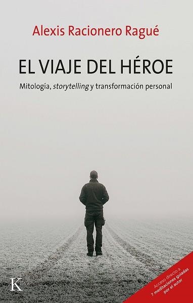 VIAJE DEL HÉROE, EL | 9788499888453 | RACIONERO RAGUÉ, ALEXIS | Llibreria Drac - Librería de Olot | Comprar libros en catalán y castellano online