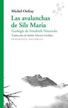 AVALANCHAS DE SILS MARIA, LAS | 9788417796433 | ONFRAY, MICHEL | Llibreria Drac - Librería de Olot | Comprar libros en catalán y castellano online