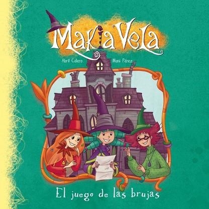 JUEGO DE LAS BRUJAS, EL (MAKIA VELA) | 9788448833558 | PEREZ, MONI | Llibreria Drac - Librería de Olot | Comprar libros en catalán y castellano online