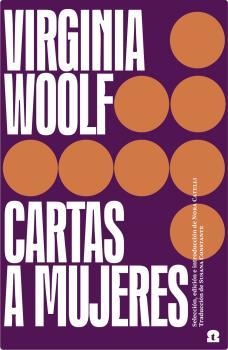 CARTAS A MUJERES | 9788418469039 | WOOLF, VIRGINIA; LOS MONJES DE NEW SKETTE | Llibreria Drac - Llibreria d'Olot | Comprar llibres en català i castellà online
