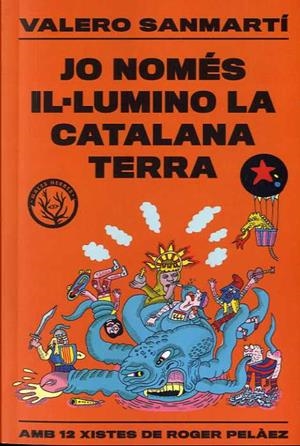 JO NOMÉS IL.LUMINO LA CATALANA TERRA | 9788412316506 | SANMARTI, VALERO | Llibreria Drac - Librería de Olot | Comprar libros en catalán y castellano online
