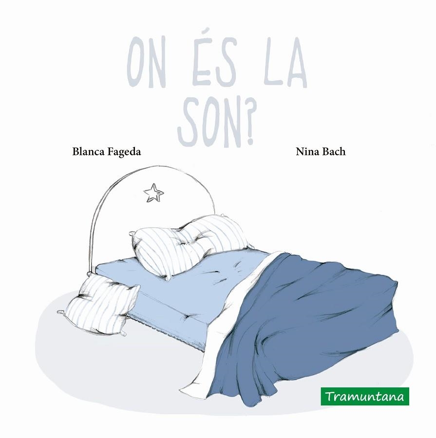 ON ÉS LA SON? | 9788417303679 | FAGEDA, BLANCA; BACH, NINA | Llibreria Drac - Librería de Olot | Comprar libros en catalán y castellano online