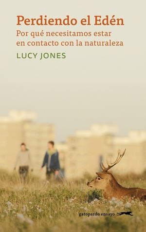 PERDIENDO EL EDÉN | 9788412141498 | JONES, LUCY | Llibreria Drac - Librería de Olot | Comprar libros en catalán y castellano online