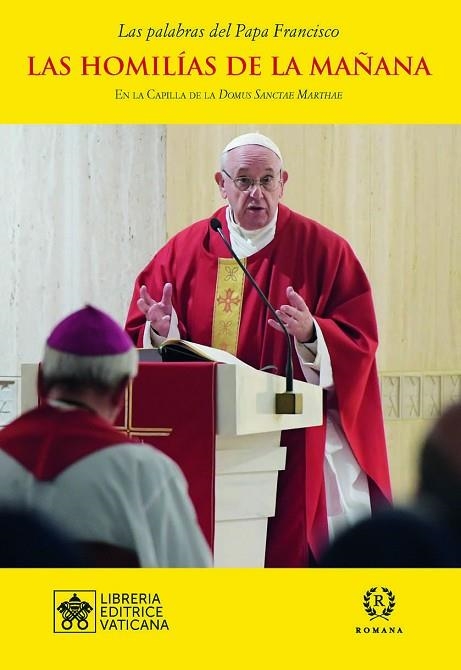 HOMILIAS DE LA MAÑANA, LAS | 9788415980902 | PAPA FRANCISCO | Llibreria Drac - Librería de Olot | Comprar libros en catalán y castellano online