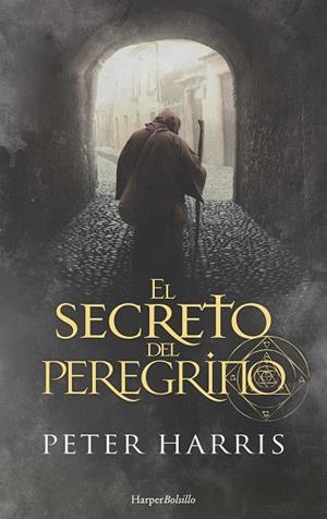 SECRETO DEL PEREGRINO, EL | 9788417216986 | HARRIS, PETER | Llibreria Drac - Librería de Olot | Comprar libros en catalán y castellano online