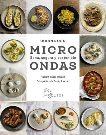 COCINA CON MICROONDAS. SANA, SEGURA Y SOSTENIBLE | 9788418100987 | FUNDACIÓN ALÍCIA | Llibreria Drac - Librería de Olot | Comprar libros en catalán y castellano online